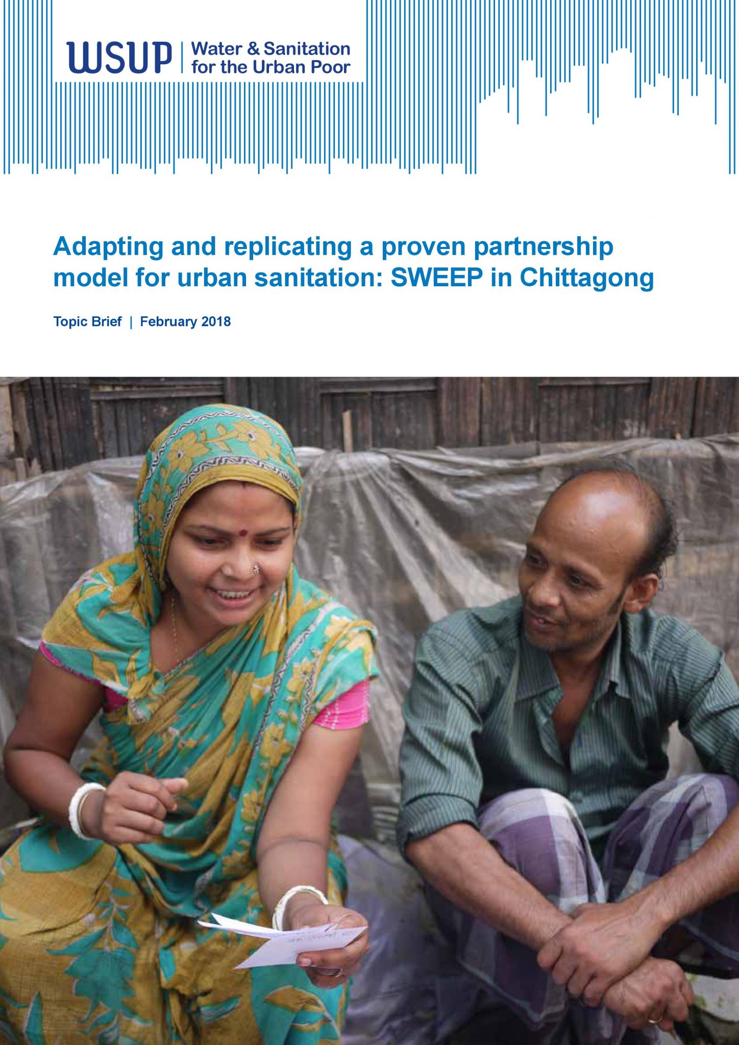 Adapting and replicating a proven partnership model for urban sanitation SWEEP in Chittagong Adapting and replicating a proven partnership model for urban sanitation SWEEP in Chittagong