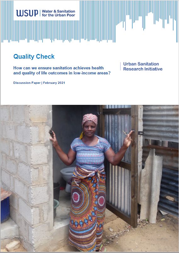 Quality Check: How can we ensure sanitation achieves health and quality of life outcomes in low-income areas?